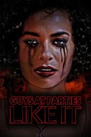 Guys at Parties Like It filmas