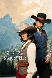 The Sheriffs of Savage Wells filmas