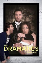The Dramatics: A Comedy filmas