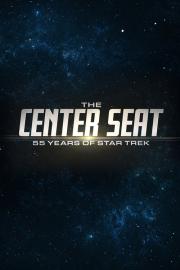 The Center Seat: 55 Years of Star Trek filmas