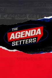 The Agenda Setters filmas