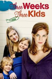 Three Weeks, Three Kids filmas