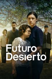 Futuro desierto filmas
