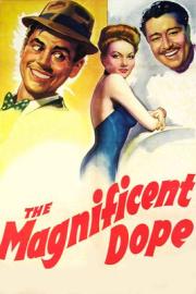 The Magnificent Dope filmas