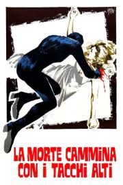 La morte cammina con i tacchi alti filmas