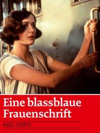 Eine blassblaue Frauenschrift filmas
