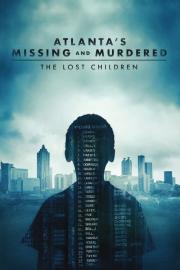 Atlanta's Missing and Murdered: The Lost Children filmas
