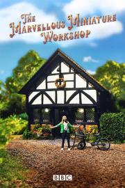 The Marvellous Miniature Workshop filmas