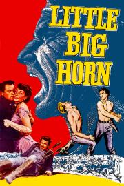 Little Big Horn filmas