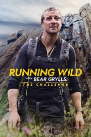 Running Wild with Bear Grylls: The Challenge filmas