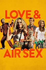 Love & Air Sex filmas