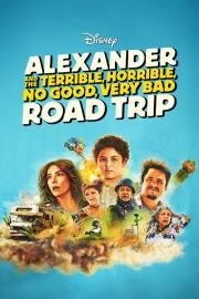Alexander and the Terrible, Horrible, No Good, Very Bad Road Trip filmas