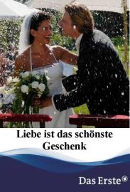 Liebe ist das schönste Geschenk filmas