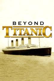 Beyond Titanic filmas