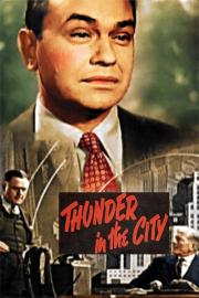 Thunder in the City filmas
