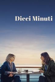 Dieci minuti filmas