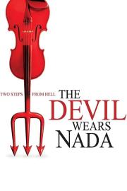 The Devil Wears Nada filmas