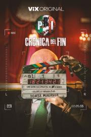 PRI: Crónica del Fin filmas