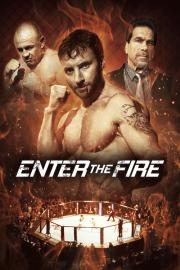 Enter the Fire filmas