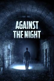 Against the Night filmas