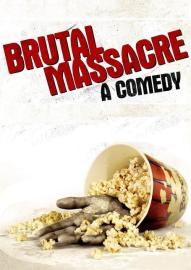 Brutal Massacre: A Comedy filmas