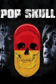Pop Skull filmas
