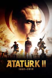 Atatürk II 1881 – 1919 filmas