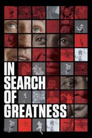 In Search of Greatness filmas