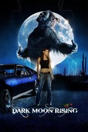 Dark Moon Rising filmas