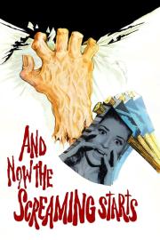 And Now the Screaming Starts! filmas