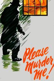 Please Murder Me filmas