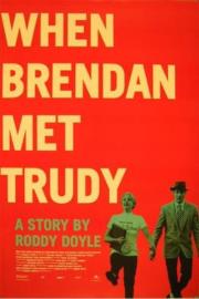When Brendan Met Trudy filmas