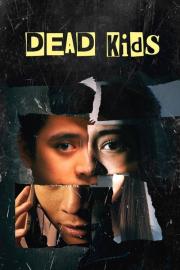 Dead Kids filmas