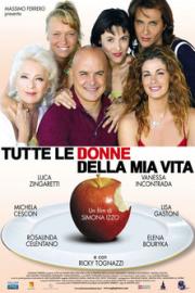 Tutte le donne della mia vita filmas