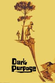 Dark Purpose filmas