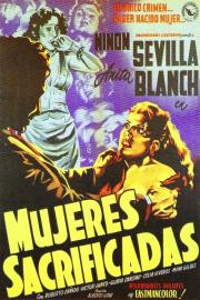 Mujeres sacrificadas filmas