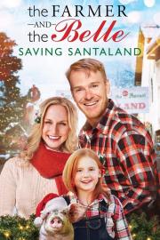 The Farmer and the Belle: Saving Santaland filmas