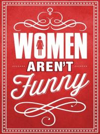 Women Aren't Funny filmas