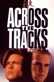 Across the Tracks filmas