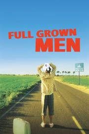 Full Grown Men filmas