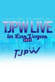 TJPW Live in Las Vegas 2026 filmas