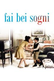 Fai bei sogni filmas