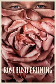 Rosebush Pruning filmas