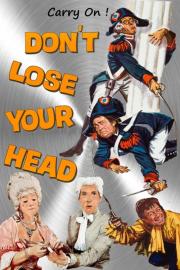 Don't Lose Your Head filmas