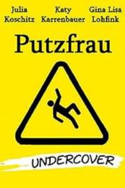 Putzfrau Undercover filmas