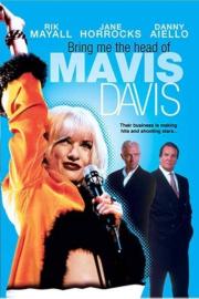 Bring Me the Head of Mavis Davis filmas
