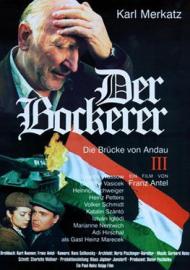Der Bockerer III - Die Brücke von Andau filmas
