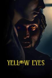 Yellow Eyes filmas