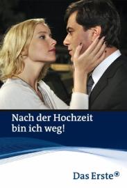 Nach der Hochzeit bin ich weg! filmas