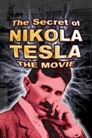 The Secret of Nikola Tesla filmas